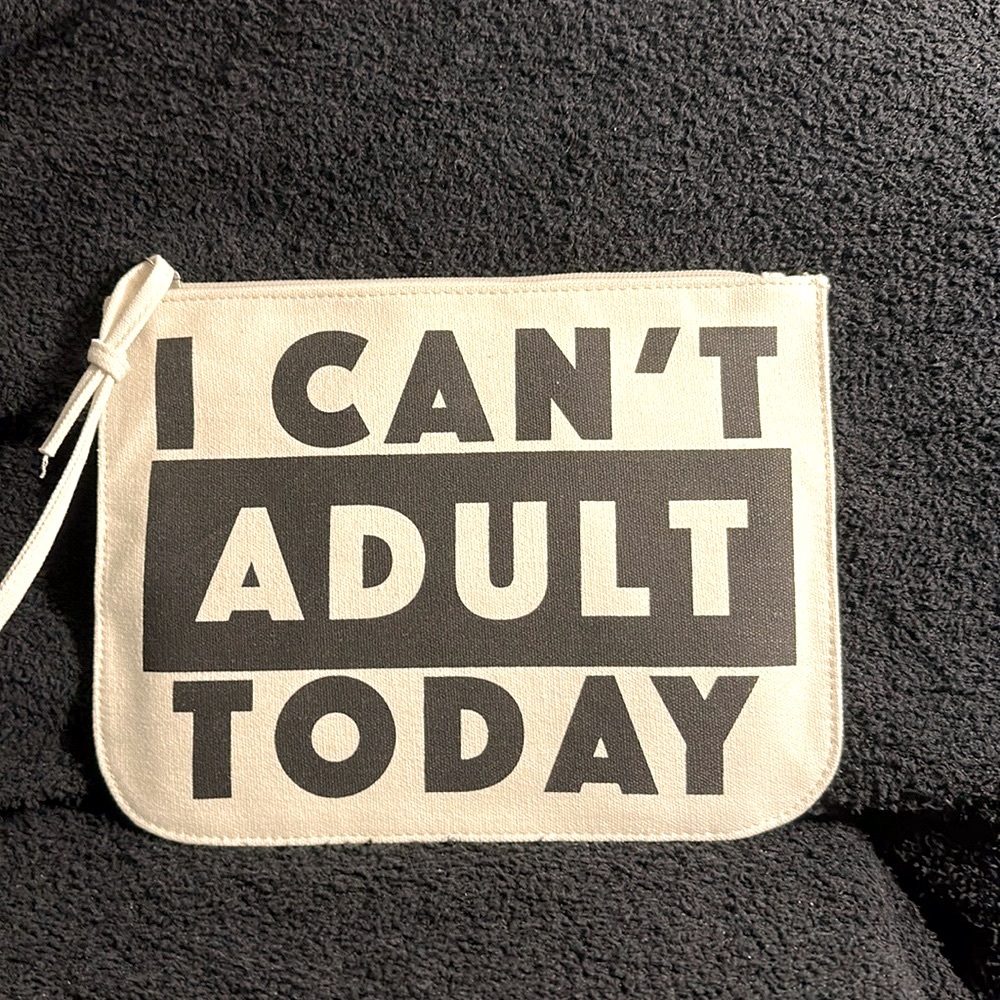 NWOT - Twig & Arrow - I CAN’T ADULT TODAY